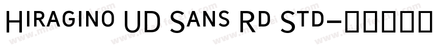 Hiragino UD Sans Rd Std字体转换